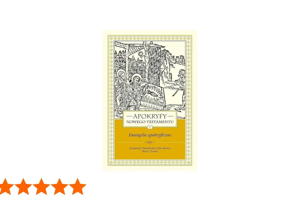 Apokryfy Nowego Testamentu - Czym są? Jak je czytać?