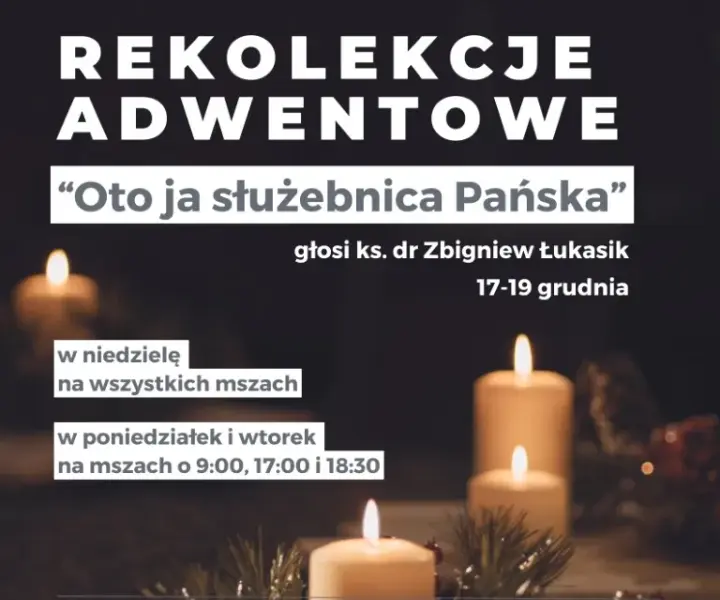 Kiedy są rekolekcje adwentowe? Odkryj daty i miejsca uczestnictwa
