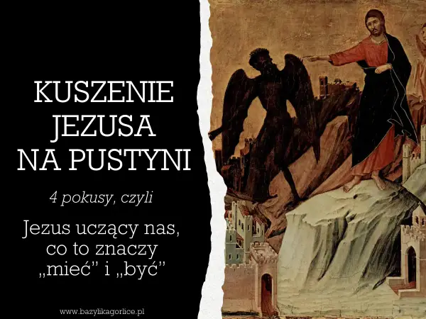 Kuszenie Jezusa na pustyni - Co mówi o twoich pokusach?